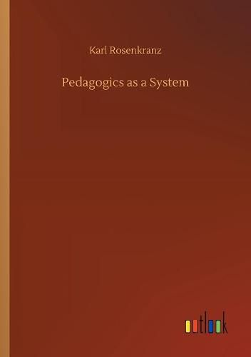 Pedagogics as a System