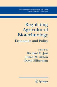 Cover image for Regulating Agricultural Biotechnology: Economics and Policy