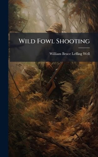 Cover image for Wild Fowl Shooting