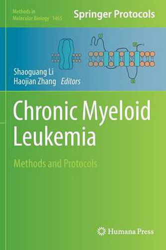 Cover image for Chronic Myeloid Leukemia: Methods and Protocols