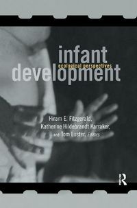 Cover image for Infant Development: Ecological Perspectives