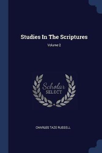 Cover image for Studies in the Scriptures; Volume 2