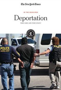 Cover image for Deportation: Who Goes and Who Stays?