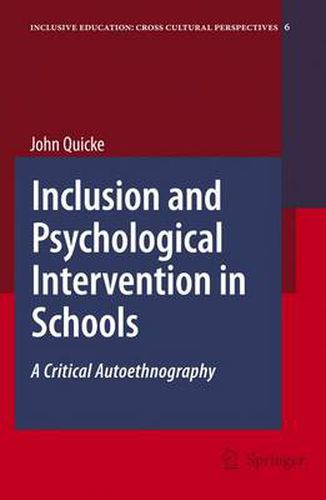 Cover image for Inclusion and Psychological Intervention in Schools: A Critical Autoethnography