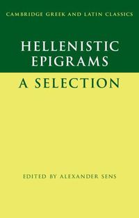 Cover image for Hellenistic Epigrams: A Selection