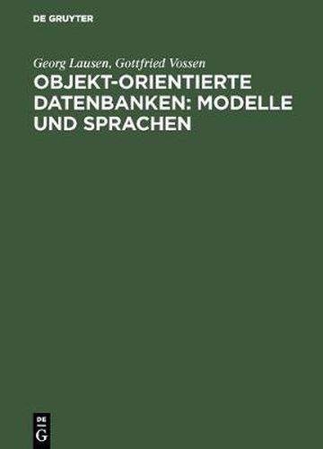 Cover image for Objekt-orientierte Datenbanken: Modelle und Sprachen