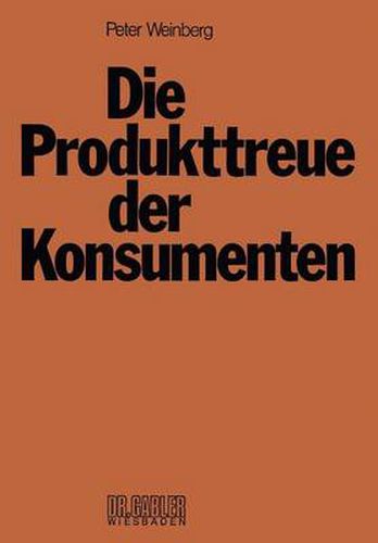 Cover image for Die Produkttreue der Konsumenten