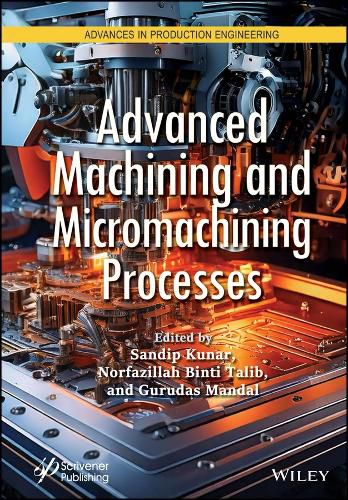 Cover image for Advanced Machining and Micromachining Processes