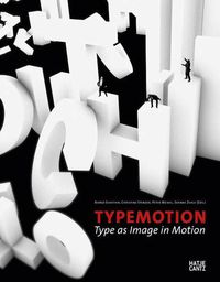 Cover image for Typemotion: Type as Image in Motion