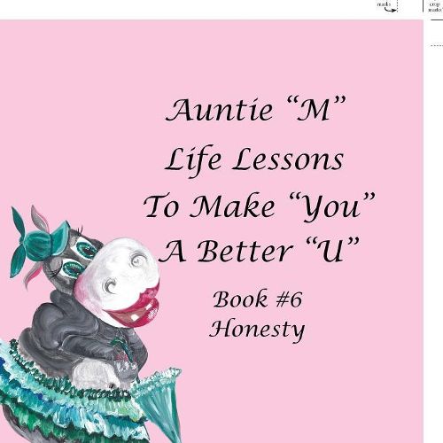 Cover image for Auntie "M" Life Lessons to Make You a Better "U"