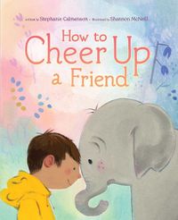 Cover image for How to Cheer Up a Friend