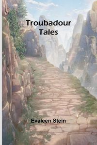 Cover image for Troubadour Tales