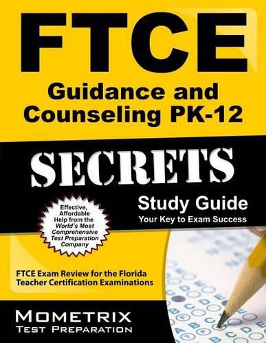 Cover image for FTCE Guidance and Counseling Pk-12 Secrets Study Guide: FTCE Test Review for the Florida Teacher Certification Examinations