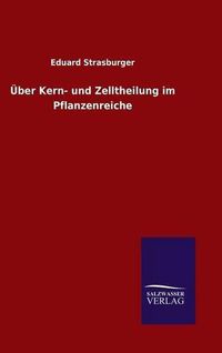 Cover image for UEber Kern- und Zelltheilung im Pflanzenreiche