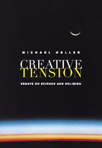 Cover image for Creative Tension: Essays on Science and Religion