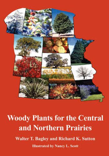 Cover image for Woody Plants for the Central and Northern Prairies