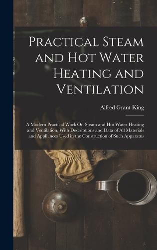 Cover image for Practical Steam and Hot Water Heating and Ventilation