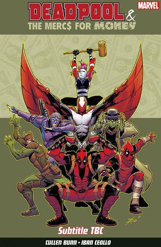 Deadpool & The Mercs For Money Vol. 1: Mo' Mercs, Mo' Monkeys