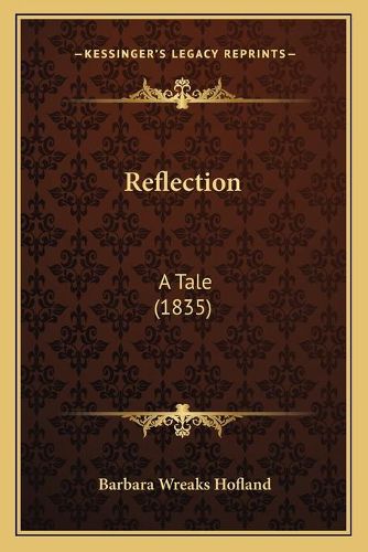 Reflection: A Tale (1835)