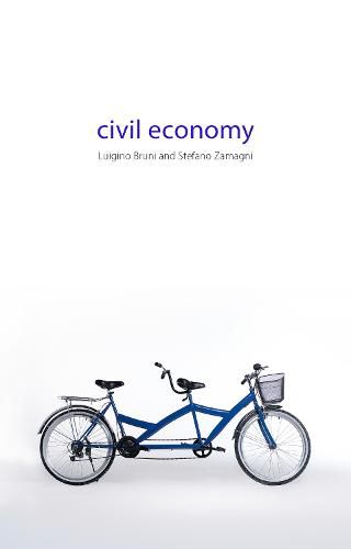 Cover image for Civil Economy: Another Idea of the Market