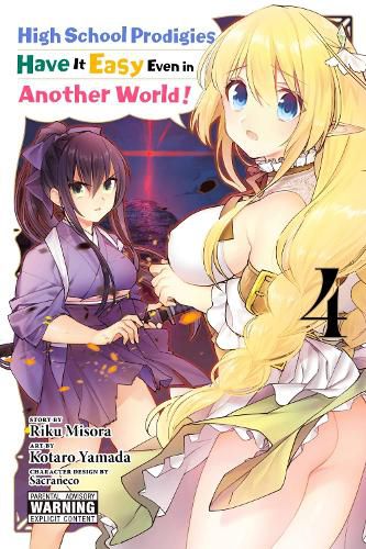 Cover image for High School Prodigies Have It Easy Even in Another World!, Vol. 4