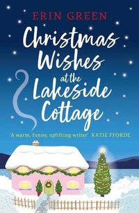 Cover image for Christmas Wishes at the Lakeside Cottage