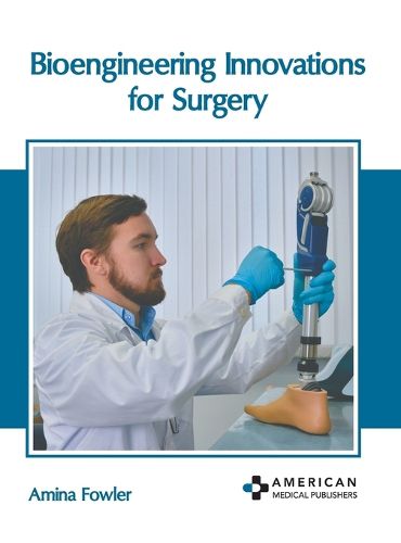 Cover image for Bioengineering Innovations for Surgery