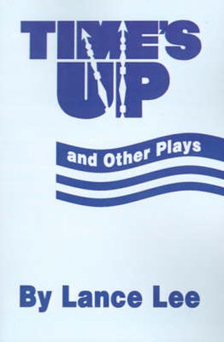 Cover image for Time's Up and Other Plays