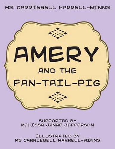 Cover image for Amery and the Fan-Tail-Pig