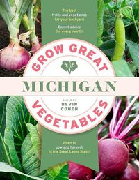 Cover image for Grow Great Vegetables in Michigan