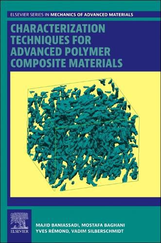 Cover image for Characterization Techniques for Advanced Polymer Composite Materials