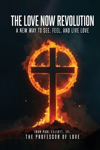 Cover image for The Love Now Revolution