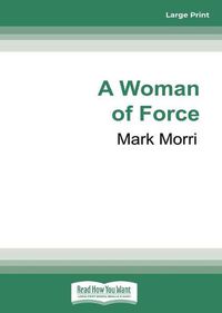 Cover image for A Woman of Force