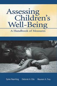 Cover image for Assessing Children's Well-Being: A Handbook of Measures