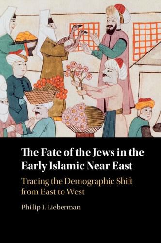 The Fate of the Jews in the Early Islamic Near East