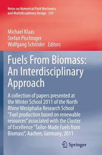 Fuels From Biomass: An Interdisciplinary Approach