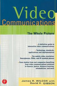 Cover image for Video Communications: The Whole Picture