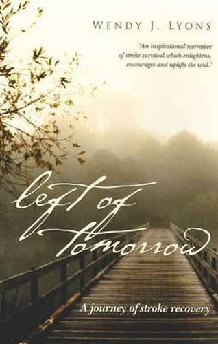 Cover image for #NLD Left of Tomorrow: A Journey of Stroke Recovery