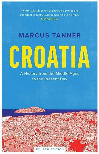 Cover image for Croatia: A History from the Middle Ages to the Present Day