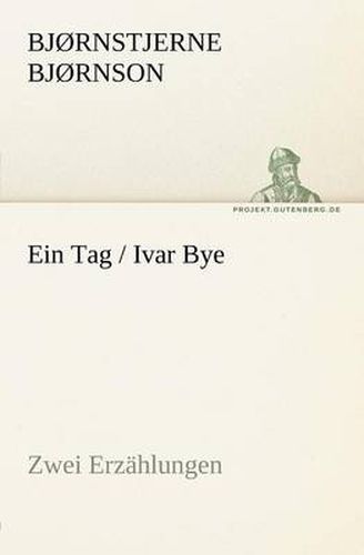 Cover image for Ein Tag / Ivar Bye