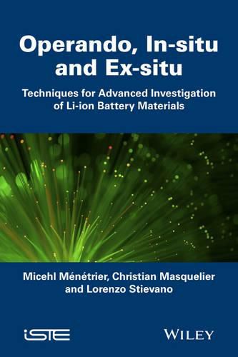 Cover image for In Situ and Operando Investigation of Batteries an d Battery Materials: Analytical Techniques