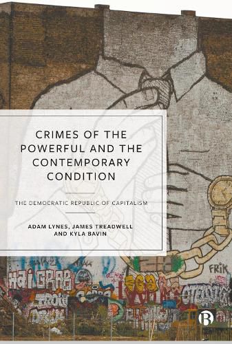 Cover image for Crimes of the Powerful and the Contemporary Condition