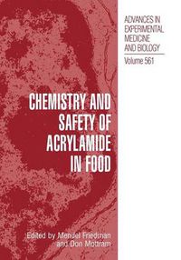 Cover image for Chemistry and Safety of Acrylamide in Food