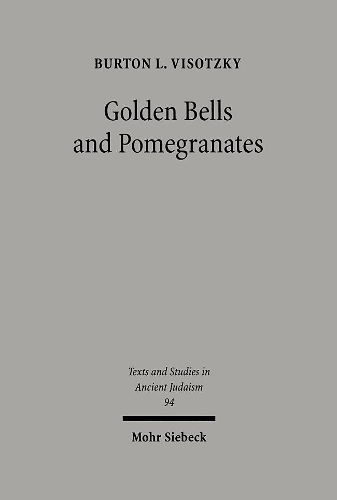 Cover image for Golden Bells and Pomegranates: Studies in Midrash Leviticus Rabbah