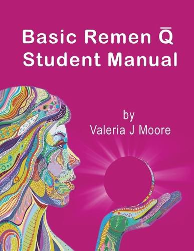 Cover image for Basic Remen Q Student Manual