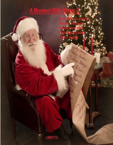 Cover image for A Moment With Mister C Libretto