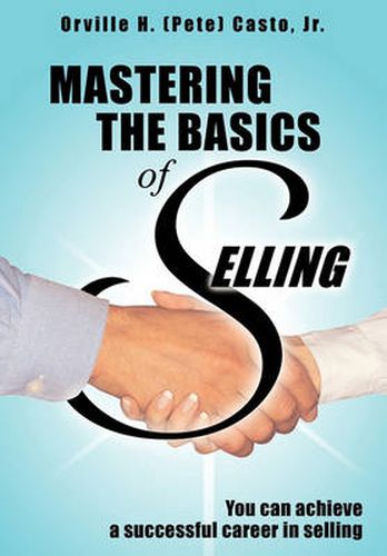 Cover image for Mastering the Basics of Selling