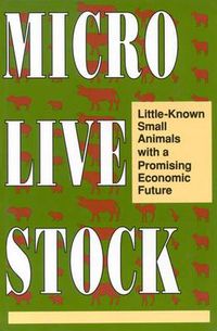 Cover image for Microlivestock: Little-Known Small Animals with a Promising Economic Future