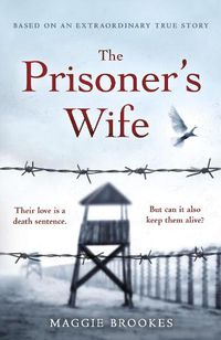 Cover image for The Prisoner's Wife: based on an inspiring true story