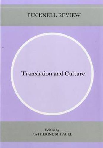 Translation and Culture: Bucknell Review, Vol. 47, No. 1